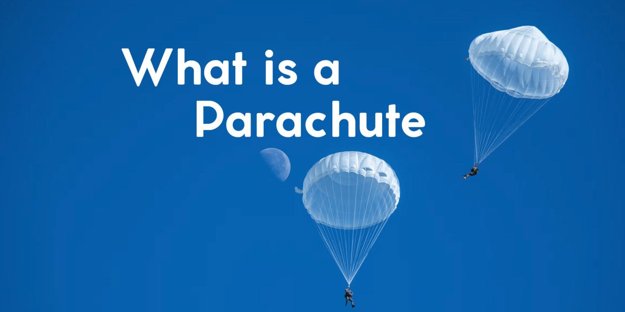 what is a parachute